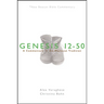 Nbbc, Genesis 12-50: A Commentary in the Wesleyan Tradition