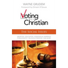 Voting as a Christian: The Social Issues