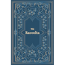 The Raccolta - Large Print