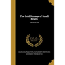The Cold Storage of Small Fruits; Volume no.108
