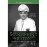The Man Behind the Baton: The Maestro, the Law, the Legend(tm)