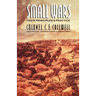 Small Wars: Their Principles and Practice (Third Edition)
