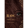 RAW. The Trill O'G