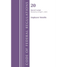 Code of Federal Regulations, Title 20 Employees' Benefits 657 - End, Revised as of April 1, 2025