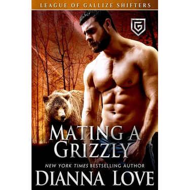 Mating A Grizzly: League Of Gallize Shifters
