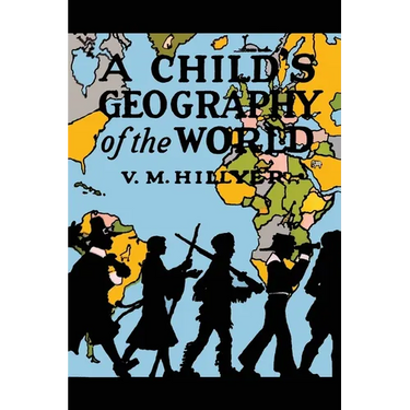 A Child's Geography of the World
