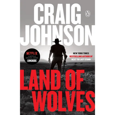 Land of Wolves: A Longmire Mystery