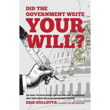 Did the Government Write Your Will?