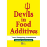 Devils In Food Additives - Shopping Handbook: Shopping Handbook