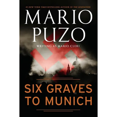 Six Graves to Munich