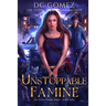 Unstoppable Famine