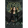 Moon Elder: A Samantha Moon Novel