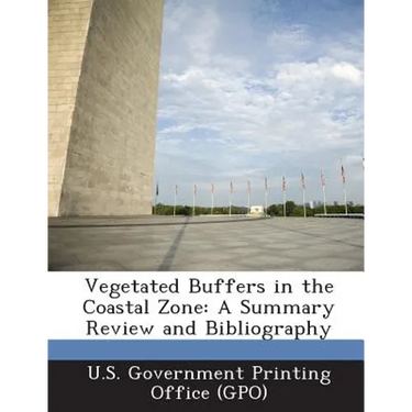 Vegetated Buffers in the Coastal Zone: A Summary Review and Bibliography