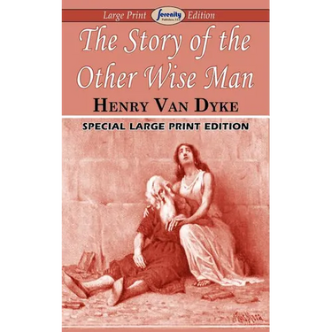 The Story of the Other Wise Man (Large Print Edition)