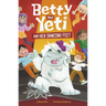 Betty the Yeti and Her Dancing Feet
