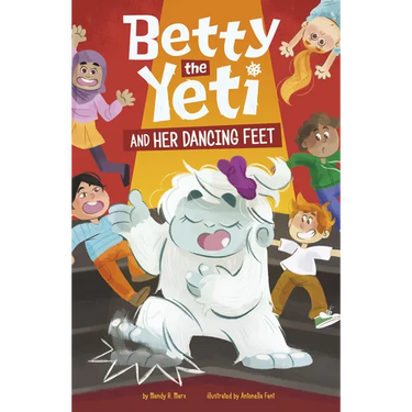 Betty the Yeti and Her Dancing Feet