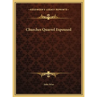Churches Quarrel Espoused