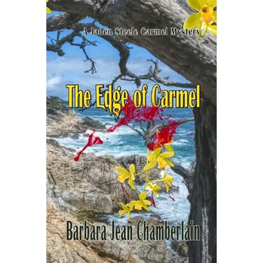The Edge of Carmel: A Jaden Steele Carmel Mystery