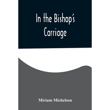 In the Bishop's Carriage