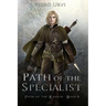 Path of the Specialist: (Path of the Ranger Book 6)