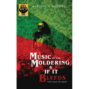 Music of the Moldering / If It Bleeds