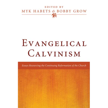 Evangelical Calvinism