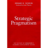 Strategic Pragmatism: The Culture of Singapore's Economics Development Board