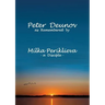Peter Deunov as Remembered by Milka Periklieva: -a Disciple-