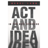 ACT and Idea in the Nazi Genocide