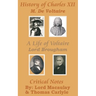 History of Charles XII with A Life of Voltaire