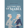 Getting Rid of Mabel