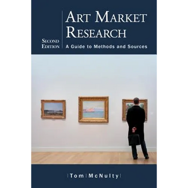 Art Market Research: A Guide to Methods and Sources, 2d ed.