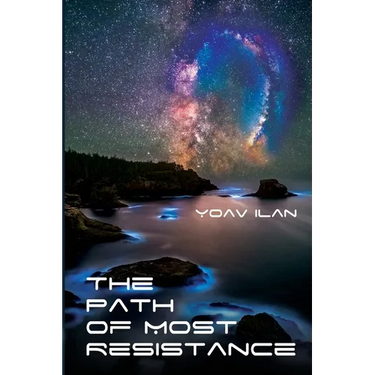 The Path of Most Resistance: And Other Stories