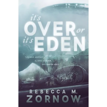 It's Over or It's Eden