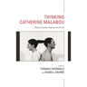 Thinking Catherine Malabou: Passionate Detachments