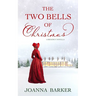 The Two Bells of Christmas: A Regency Romance Novella