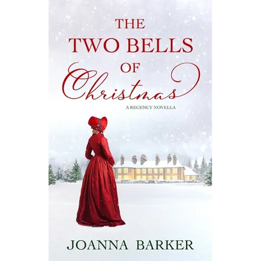 The Two Bells of Christmas: A Regency Romance Novella