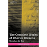 The Complete Works of Charles Dickens (in 30 Volumes, Illustrated): Sketches by Boz