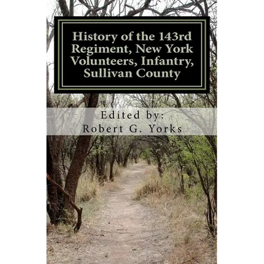 History of the 143rd Regiment, New York Volunteers, Infantry, Sullivan County