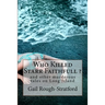 Who Killed Starr Faithfull ?: and other murderous tales of murder on Long Island