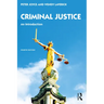 Criminal Justice: An Introduction