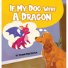 If My Dog Were a Dragon