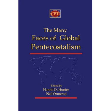 The Many Faces of Global Pentecostalism