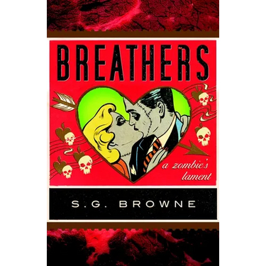 Breathers: A Zombie's Lament