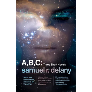 A, B, C: Three Short Novels: The Jewels of Aptor, the Ballad of Beta-2, They Fly at Ciron