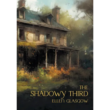 The Shadowy Third: And Other Stories