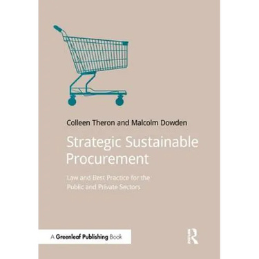 Strategic Sustainable Procurement: Law and Best Practice for the Public and Private Sectors
