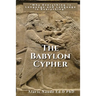 The Babylon Cypher: "Why everything is language and language is everything"
