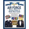 Air Force Military Ribbon & Medal Wear Guide