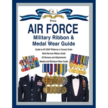 Air Force Military Ribbon & Medal Wear Guide